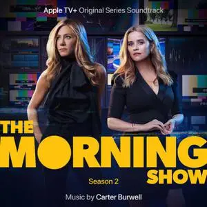 Carter Burwell - The Morning Show: Season 2 (Apple TV+ Original Series Soundtrack) (2021)