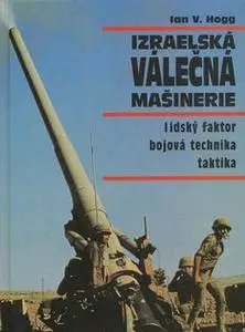 Izraelska Valecna Masinerie: Lidsky Faktor, Bojova Technika, Taktika (repost)