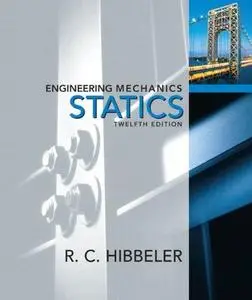 Engineering Mechanics: Statics (12th Edition) (Repost)