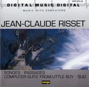 Jean-Claude Risset: Songes · Passages · Computer Suite from Little Boy · Sud (1988)