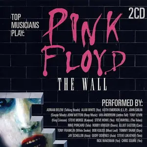 V.A. - Top Musicians Play: Pink Floyd The Wall (2007) [2CD Set]