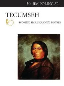 «Tecumseh» by Jim Poling, Sr.