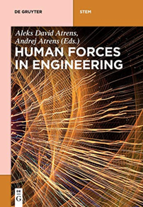 Human Forces in Engineering