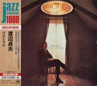 Sadao Watanabe - Pastoral (1969) {2014 Japan Jazz Collection 1000 Columbia-RCA Series SICP 4231}