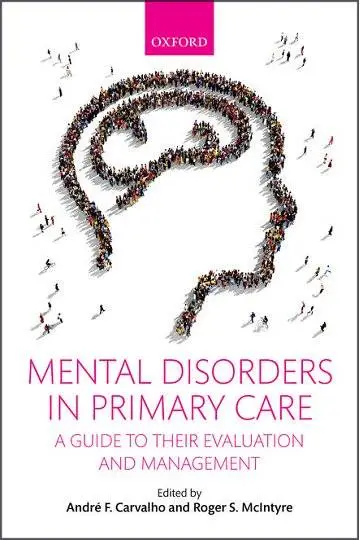 Mental Disorders in Primary Care: A Guide to Their Evaluation and Management