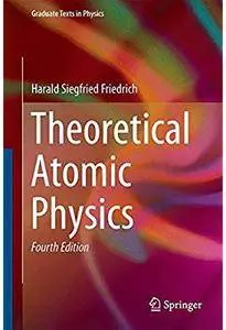 Theoretical Atomic Physics (4th edition) [Repost]