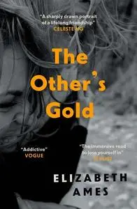 «The Other's Gold» by Elizabeth Ames