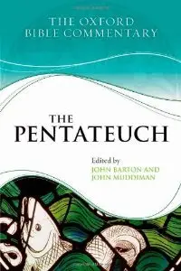 The Pentateuch (Oxford Bible Commentary) (repost)