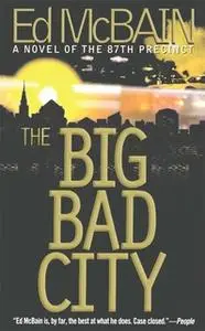 «The Big Bad City» by Ed McBain