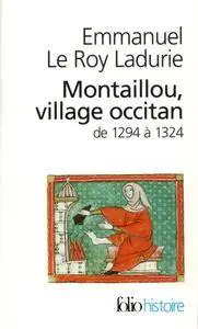 Emmanuel Le Roy Ladurie, "Montaillou, village occitan de 1294 à 1324"