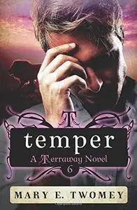 Temper: Volume 6 (Terraway)