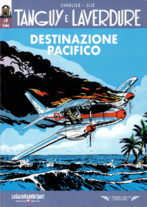 Il Grande Fumetto D'Aviazione - Volume 36 - Tanguy E Laverdure 6 - Destinazione Pacifico