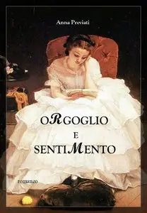 Anna Previati – Orgoglio e sentimento