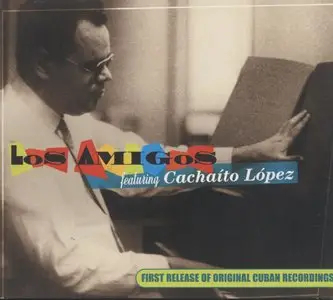 Los Amigos featuring Cachaito Lopez - Cubajazz n°6  (2007)