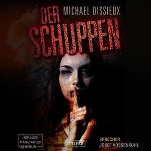 «Der Schuppen» by Michael Dissieux