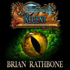 «Regent» by Brian Rathbone