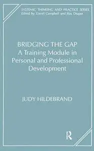 Bridging the Gap: A Training Module in Personal and Professional Development