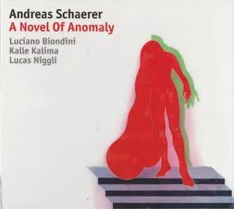 Andreas Schaerer - A Novel Of Anomaly (2018) {ACT}