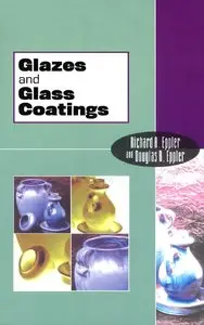 Richard A. Eppler, Douglas R. Eppler - Glazes and Glass Coating