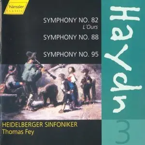 Joseph Haydn - Symphonies 82, 88 & 95 (Fey Haydn Project Volume 3)