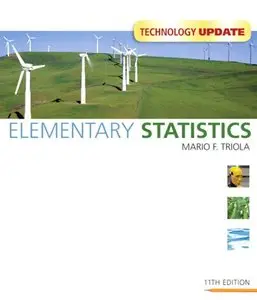Elementary Statistics Technology Update, 11th Edition (repost)