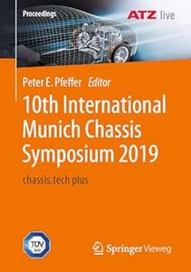 10th International Munich Chassis Symposium 2019: chassis.tech plus (Repost)