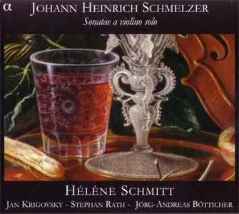 Schmelzer: Sonatae a violino solo / Helene Schmitt