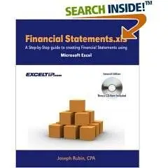 Financial Statements.xls: A Step-by-Step guide to Creating Financial Statements Using Microsoft Excel