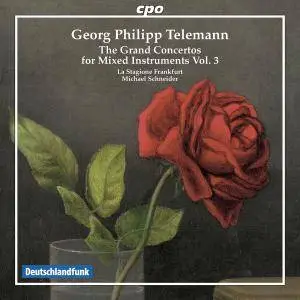 La Stagione Frankfurt & Michael Schneider - Telemann: The Grand Concertos for Mixed Instruments, Vol. 3 (2016)