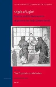 Angels of Light? Sanctity and the Discernment of Spirits in the Early Modern Period (Repost)