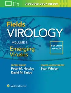 Fields Virology: Emerging Viruses, 7th Edition