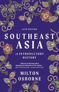 Southeast Asia: An Introductory History, 14th Edition