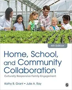 Home, School, and Community Collaboration: Culturally Responsive Family Engagement, 4th Edition