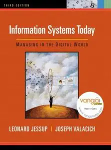 Information Systems Today: Managing in the Digital World