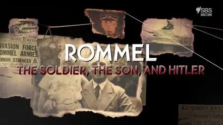 Rommel The Soldier The Son And Hitler (2021)