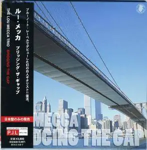 Lou Mecca - Bridging The Gap (1999) {Jazzbank Japan MTCJ-1063 rel 2003}