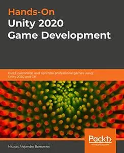 Hands-On Unity 2020 Game Development (repost)