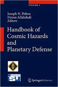 Handbook of Cosmic Hazards and Planetary Defense