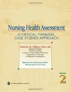 Nursing Health Assessment A Critical Thinking, Case Studies Approach