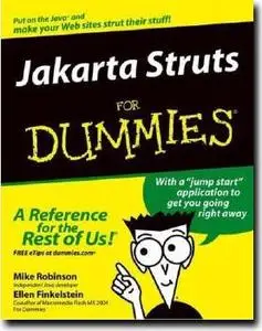 Jakarta Struts for Dummies by  Mike Robinson, Ellen Finkelstein