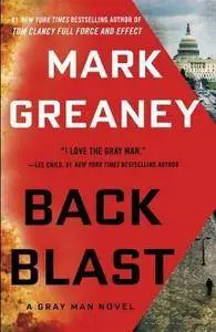 Back Blast (The Gray Man #5) - Mark Greaney