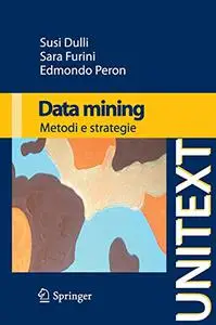 Data mining: Metodi e strategie