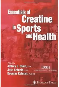 Essentials of Creatine in Sports and Health