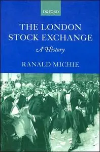 The London Stock Exchange: A History