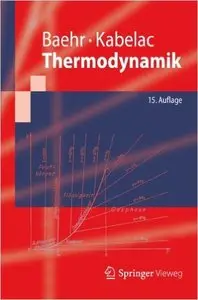 Thermodynamik: Grundlagen und technische Anwendungen (Repost)