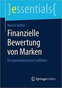 Finanzielle Bewertung von Marken: Ein praxisorientierter Leitfaden