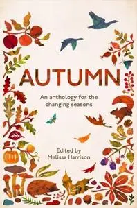 Autumn: An Anthology for the Changing Seasons (Repost)