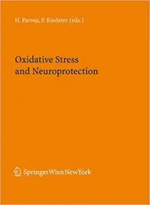 Oxidative Stress and Neuroprotection