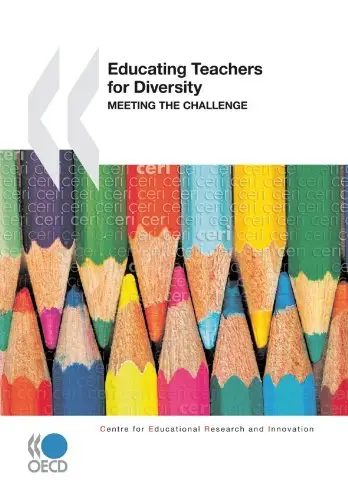 Educational Research and Innovation Educating Teachers for Diversity: Meeting the Challenge