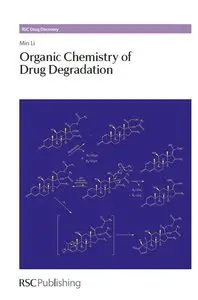 Organic Chemistry of Drug Degradation